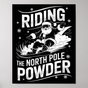 Affiche Pôle Nord Poudre Noël Snowboard Père Noël Sno