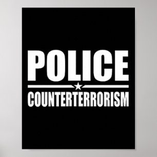 Affiche Police Contre-terrorisme Costume d'application de 