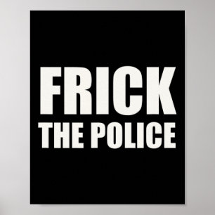 Affiche Police Frick - Manifestation drôle