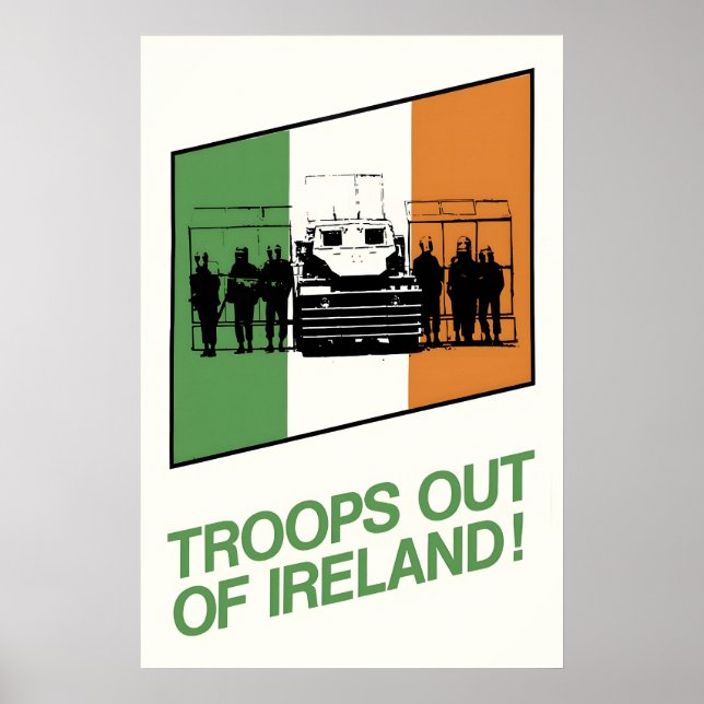 Affiche politique Irlande Retirez les troupes d'Ir (Devant)