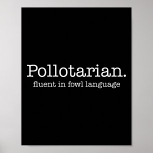 Affiche Pollotarien Courant En Langage Volaille Drôle De P
