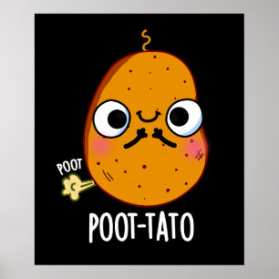 Affiche Pomme de terre drôle Farting Potato Pun de pomme d