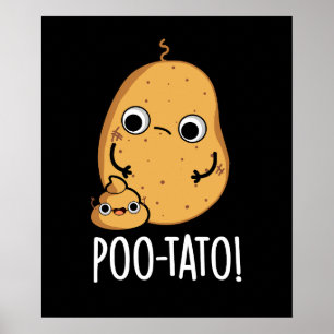 Affiche Pomme de terre Veggie Caca Drôle Pun Fond Sombre