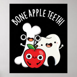 Affiche Pomme d'os Dents Funny Bona Appetit Pun Dark BG