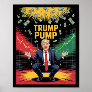 Affiche Pompe à fric de Trump 1