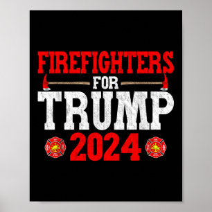 Affiche Pompiers Pour Trump 2024 Drôle Pompiers Hommes