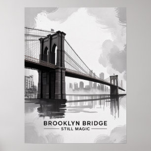 Affiche Pont de Brooklyn toujours magique monochrome