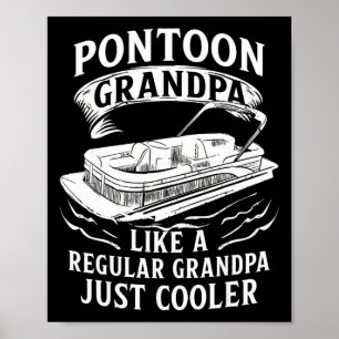 Affiche Ponton pour grand-père hommes Pantoon de bateau la