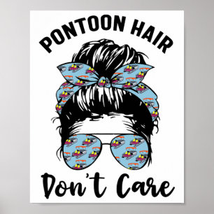 Affiche Pontoon Capitaine Bateau Pontoon Cheveux ne m'impo