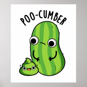 Affiche Poo-concombre Funny Concombre Pun