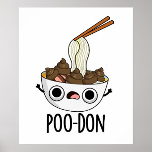 Affiche Poo-don Funny Udon Pun