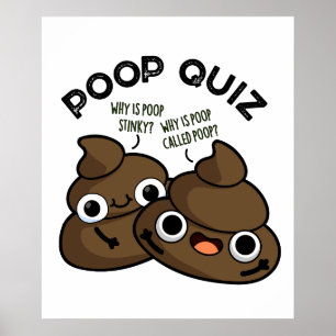 Affiche Poop Quiz Funny Poo Pun