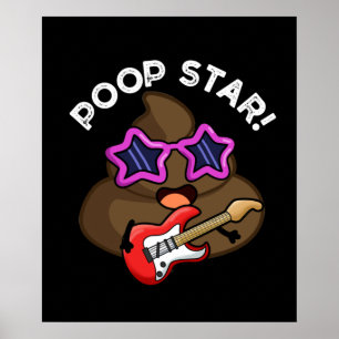 Affiche Poop Star Funny Pop Star Pun Star Pun Dark BG