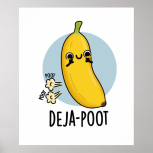 Affiche Poot de deja Funny Banana Double Pun de panier