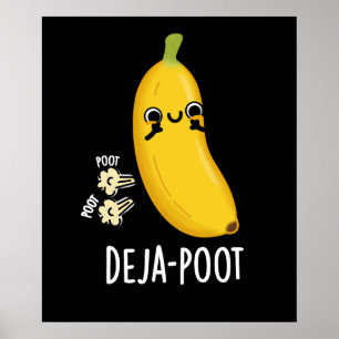Affiche Poot de deja Funny Banana Double Pun de panier fon