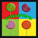 Affiche Pop Art Colorful Candy Lollipops Photos<br><div class="desc">Une affiche pop art de style rétro moderne et brillante des grands Candy Lollipops ronds en rouge,  vert,  jaune,  bleu,  violet,  orange ; en fait à peu près toutes les couleurs de l'arc-en-ciel. Idéal pour une chambre pour enfants et tous ceux qui sont jeunes dans le coeur.</div>