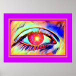 Affiche Pop Art Eyes like a Flame Bold Psychedelic<br><div class="desc">Il s'agit d'un design pop art cool avec un oeil psychédélique qui brûle avec des couleurs vives et semble qu'il y ait une flamme dans l'élève avec un cadre orange et un arrière - plan violet.</div>