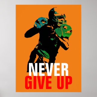 Affiche Pop Art n'abandonne jamais le football succès