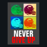 Affiche Pop Art n'abandonne jamais le football succès<br><div class="desc">Sports populaires - Football Pop Art</div>