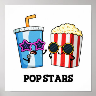 Affiche Pop Stars Drôle Soda Pop Popcorn Pun
