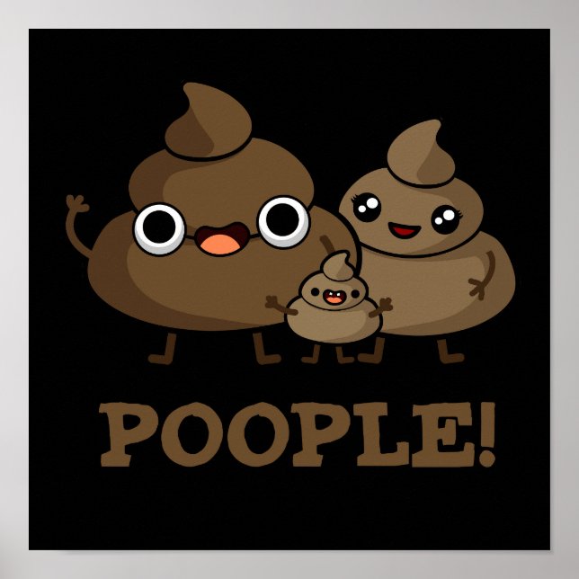 Affiche Popeople Funny Poop Pun Dark BG (Devant)