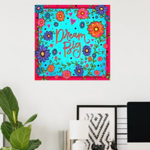 Affiche Populaire Floral Turquoise Dream Big Inspirational