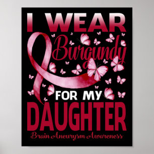 Affiche Porter La Bourgogne Pour Ma Fille Cerveau Aneurysm
