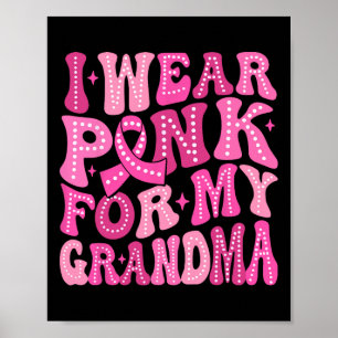 Affiche Portez Le Rose Pour Ma Grand-Mère Cancer Du Sein F