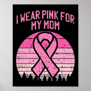 Affiche Portez Le Rose Pour Ma Mère Respiration Cancer Sen