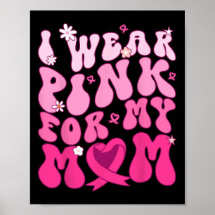 Affiche Portez Le Rose Pour Ma Mère Soutien Cancer du sein
