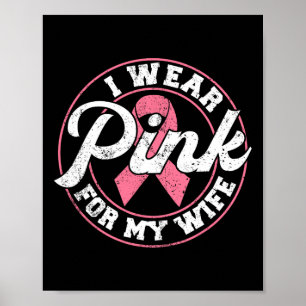 Affiche Portez Le Rose Pour Mon Épouse Cancer du Sein Cade