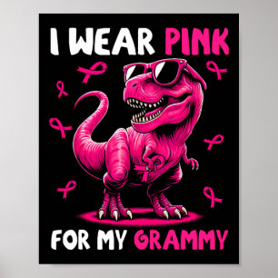 Affiche Portez Le Rose Pour Mon Grammy T-rex Dinosaur Boca