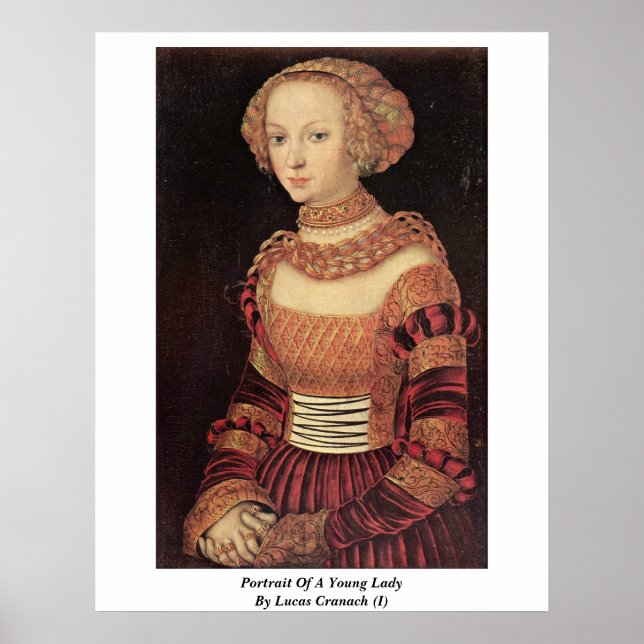 Affiche Portrait D'Une Jeune Dame Par Lucas Cranach (I) (Devant)