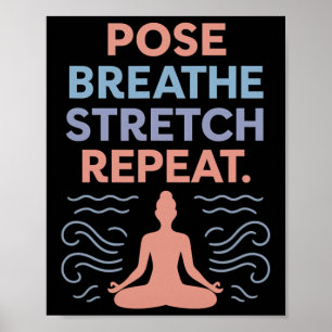 Affiche Pose Respirer Étirer Répéter Yoga Zen Flux Concept