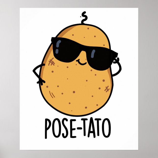 Affiche Pose-tato Blague drôle de pomme de terre  (Devant)
