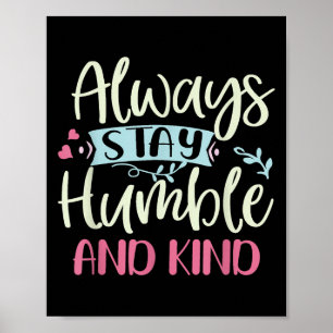 Affiche Positif Humble Et Gentil Toujours Rester Cité Femm