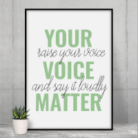 Positive Green Your Voice Matter Motivation Citati