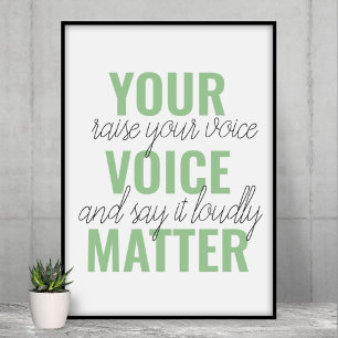 Affiche Positive Green Your Voice Matter Motivation Citati