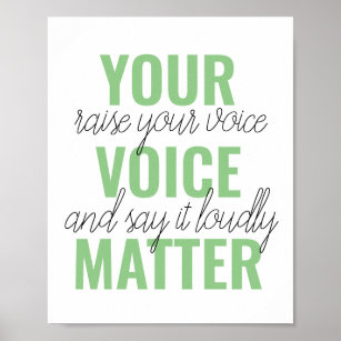 Affiche Positive Green Your Voice Matter Motivation Citati