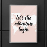 Affiche Positive rose Commençons l'aventure Carte du Monde<br><div class="desc">Positive rose Commençons l'aventure Carte du Monde</div>