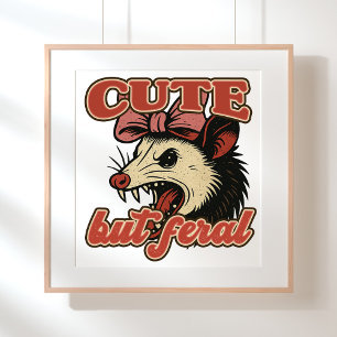 Affiche Possum mignon mais féral : Humour Sarcastique Vint