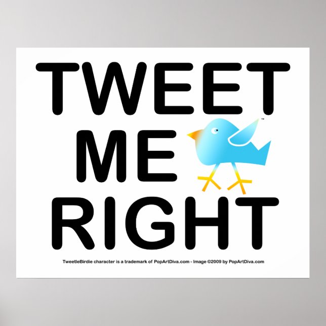 Affiche Poster, Art - Tweetez-moi droit (Devant)