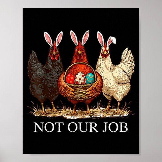 Affiche Poule de Pâques drôle pas d'œufs de travail ferme  (Devant)