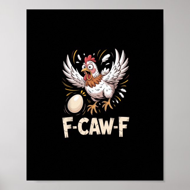 Affiche Poule F Caw F drôle Style Créatif Décontracté (Devant)