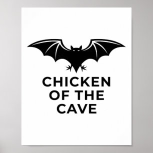 Affiche Poulet de la Grotte - Drôle T Humour 