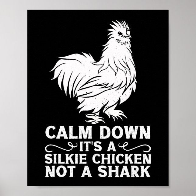 Affiche Poulet de Silkie Descendre C'est un poulet pas un  (Devant)