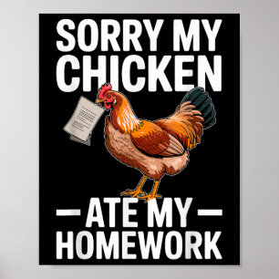 Affiche Poulet Drôle a Mangé Mon Devoir Blague Scolaire