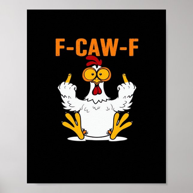 Affiche Poulet drôle aux doigts F-Caw-F (Devant)