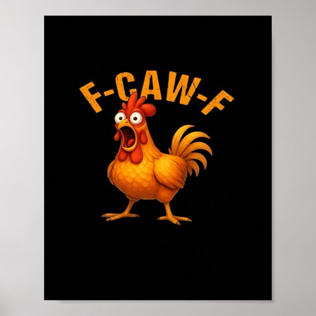 Affiche Poulet drôle F-Caw-F à la mode (Devant)