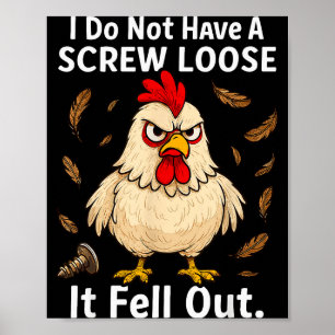 Affiche Poulet je n'ai pas une vis loose, drôle, blagues, 